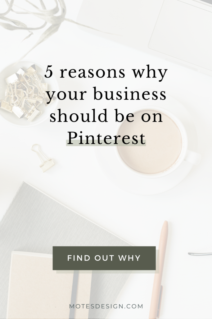 Why your business should be on Pinterest